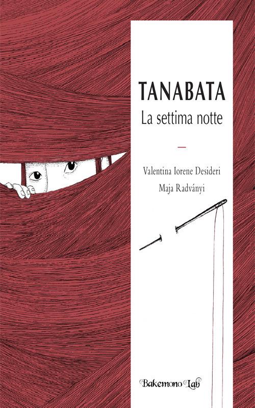 Tanabata. La settima notte - Valentina Iorene Desideri - copertina