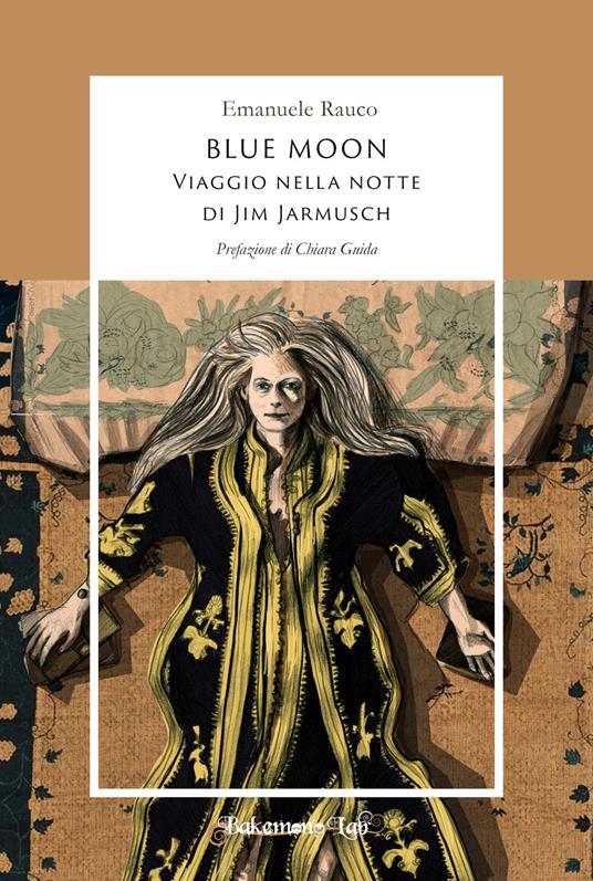 Blue Moon. Viaggio nella notte di Jim Jarmusch - Emanuele Rauco - copertina