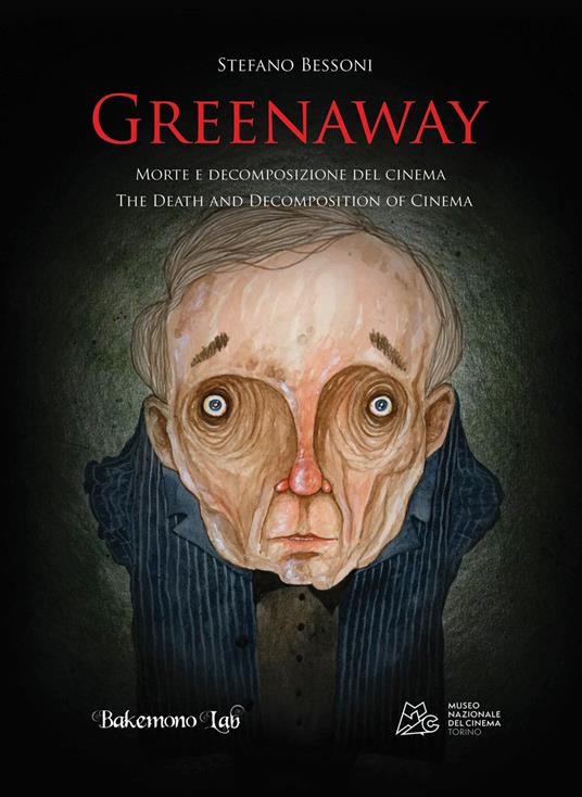 Greenaway. Morte e decomposizione del cinema. Ediz. italiana e inglese - Stefano Bessoni - copertina