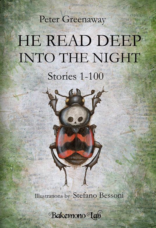 He read deep into the night (Stories 1-100)-Si immerse nella lettura fino a notte fonda. Ediz. illustrata - Peter Greenaway - copertina
