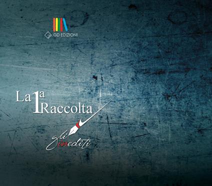 Gli inediti. Raccolta. Vol. 1 - copertina