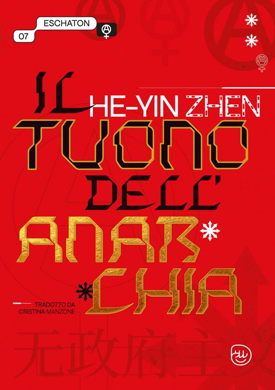 Il tuono dell'anarchia. Ediz. critica - He-Yin Zhen - copertina