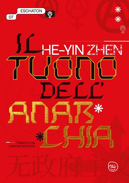 Il tuono dell'anarchia. Ediz. critica - He-Yin Zhen - copertina