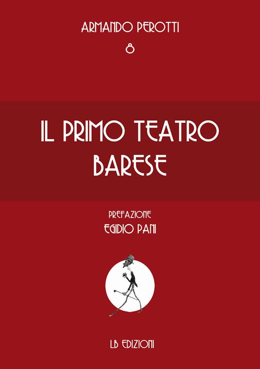 Il primo teatro di Bari - Armando Perotti - copertina
