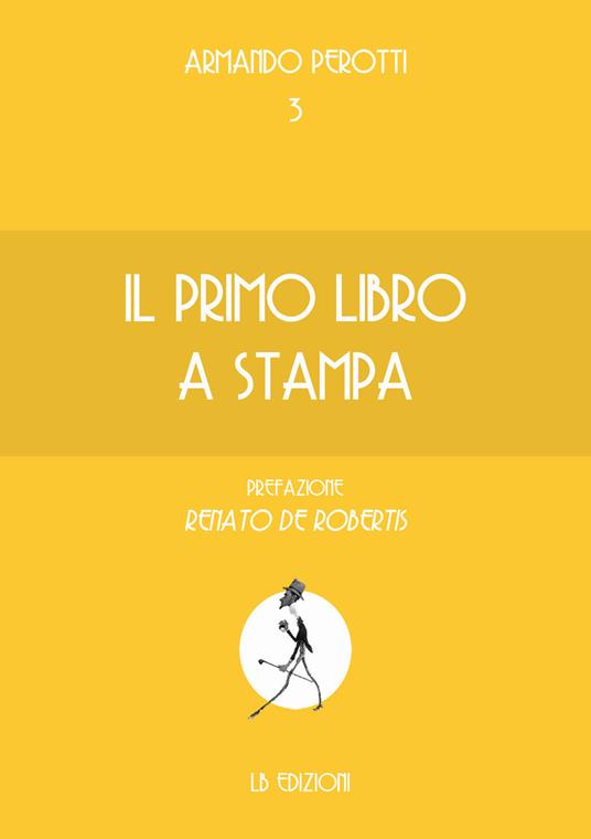 Il primo libro a stampa - Armando Perotti - copertina