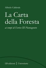 La Carta della Foresta ai tempi di Enrico III Plantageneto