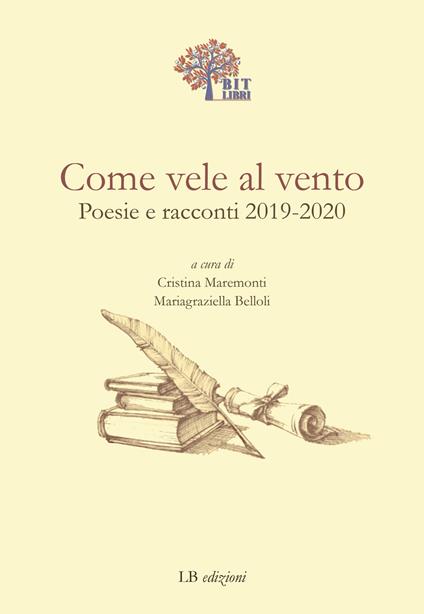 Come vele al vento. Poesie e racconti 2019-2020 - copertina