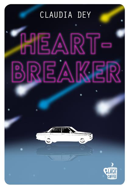 Heartbreaker - Claudia Dey,Marina Calvaresi - ebook