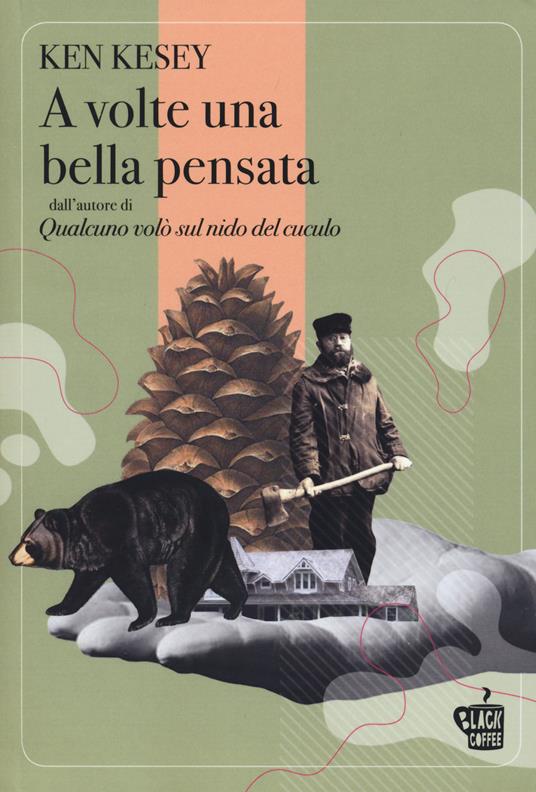 A volte una bella pensata - Ken Kesey - copertina