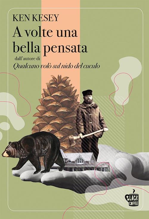 A volte una bella pensata. Nuova ediz. - Ken Kesey,Sara Reggiani - ebook