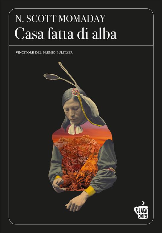 Casa fatta di alba - N. Scott Momaday,Sara Reggiani - ebook