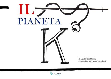 Il pianeta K - Giulia Trobbiani - copertina