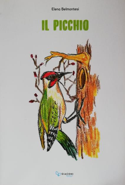 Il picchio - Elena Belmontesi - copertina