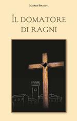 Il domatore di ragni