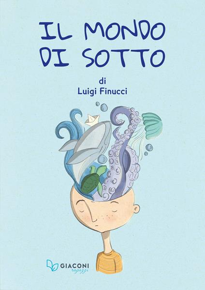 Il mondo di sotto - Luigi Finucci - copertina