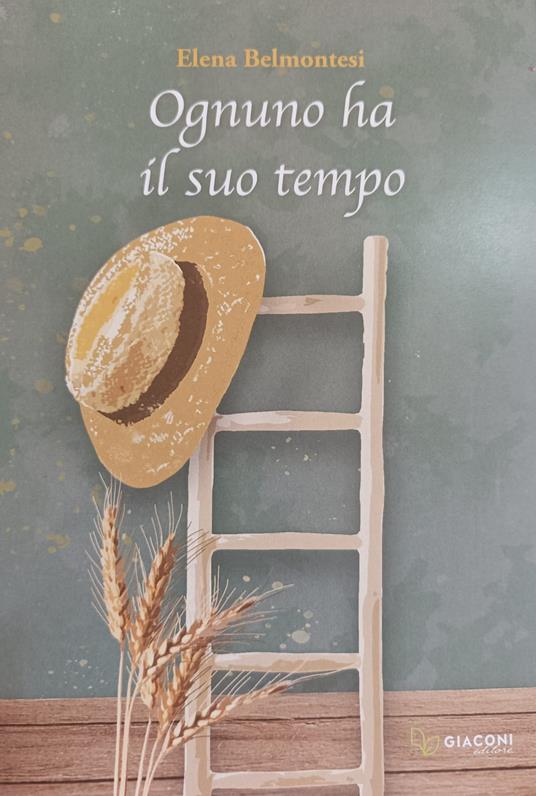 Ognuno ha il suo tempo - Elena Belmontesi - copertina