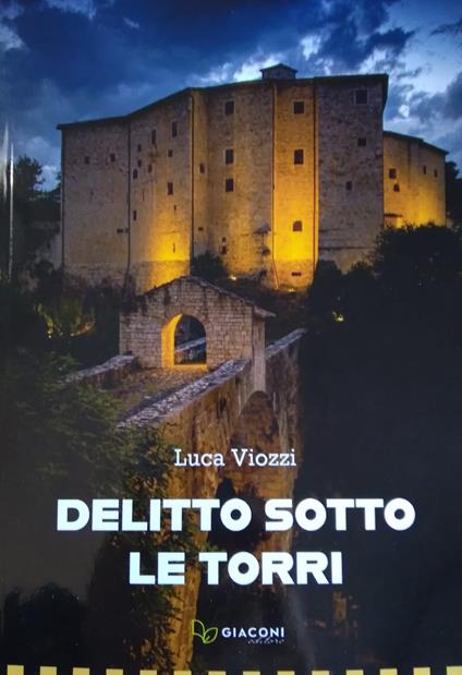 Delitto sotto le torri - Luca Viozzi - copertina