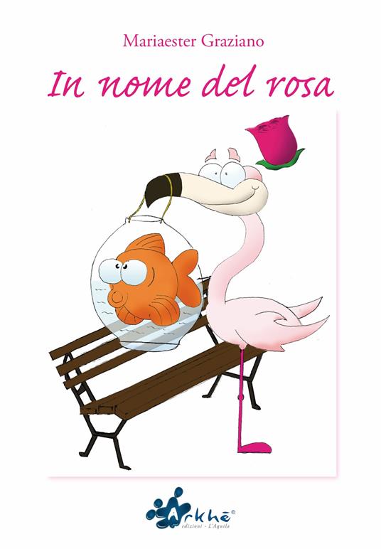In nome del rosa - Mariaester Graziano - copertina