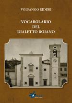 Vocabolario del dialetto roiano