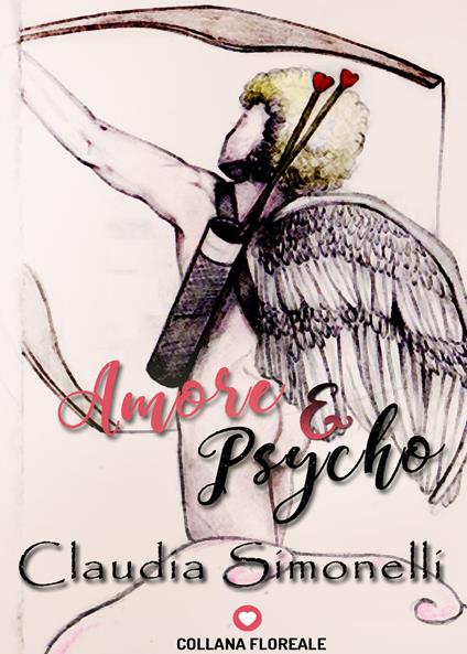 Amore & psycho - Claudia Simonelli - copertina