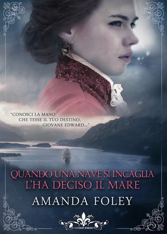 Quando una nave si incaglia l'ha deciso il mare - Amanda Foley - copertina