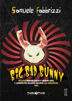 Big bad bunny