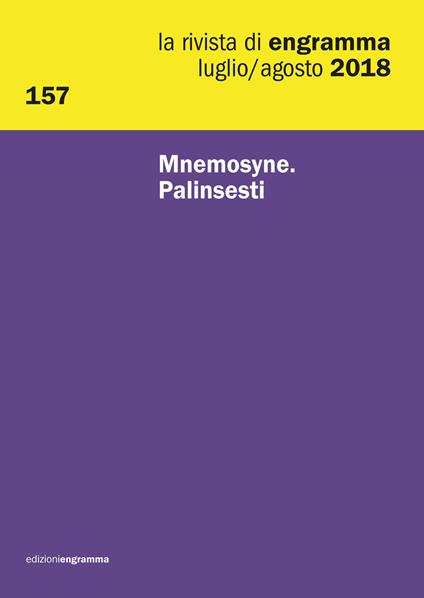 La rivista di Engramma (2019). Vol. 157: Mnemosyne: palinsesti. - copertina