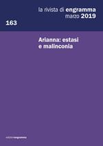 La rivista di Engramma (2019). Vol. 163: Arianna: estasi e malinconia.