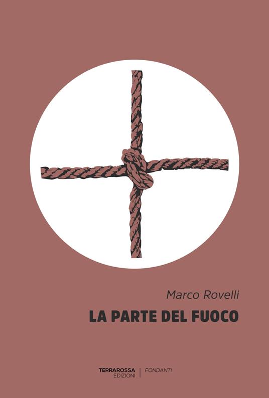La parte del fuoco - Marco Rovelli - copertina