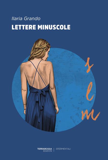 Lettere minuscole - Ilaria Grando - copertina