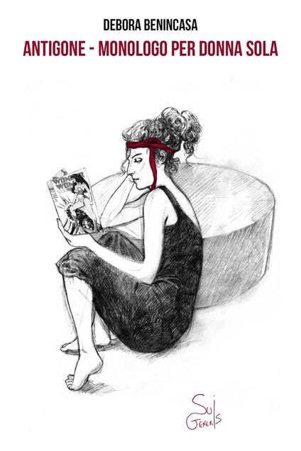 Antigone. Monologo per donna sola - Debora Benincasa - copertina