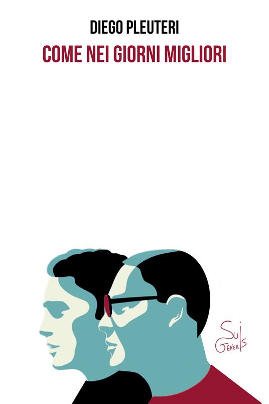 Come nei giorni migliori - Diego Pleuteri - copertina