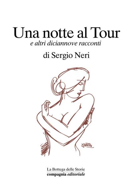Una notte al Tour e altri diciannove racconti - Sergio Neri - copertina