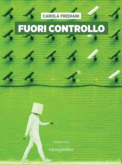 Fuori controllo - Carola Frediani - copertina