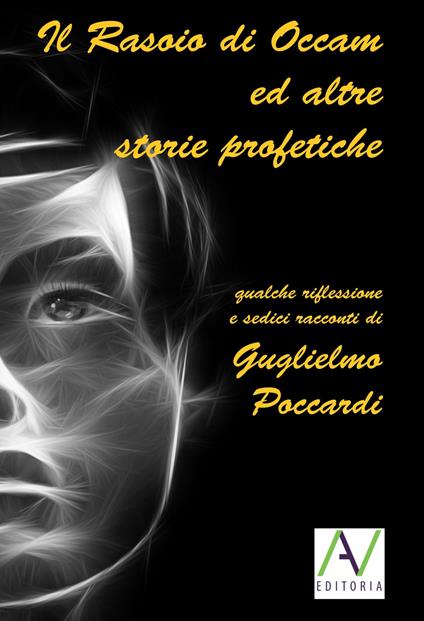 Il rasoio di Occam ed altre storie profetiche - Guglielmo Poccardi - copertina