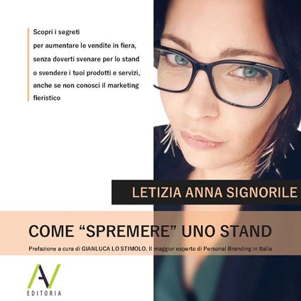 Come «spremere» uno stand. Ediz. illustrata - Letizia Anna Signorile - copertina