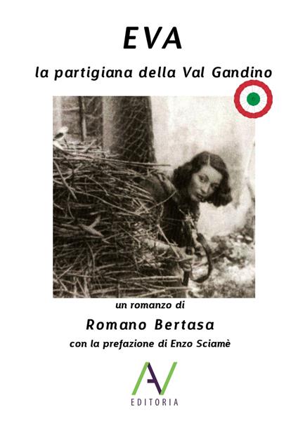 Eva. La partigiana della Val Gandino - Romano Bertasa - copertina