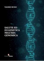 Salute ed eugenetica nell'era genomica