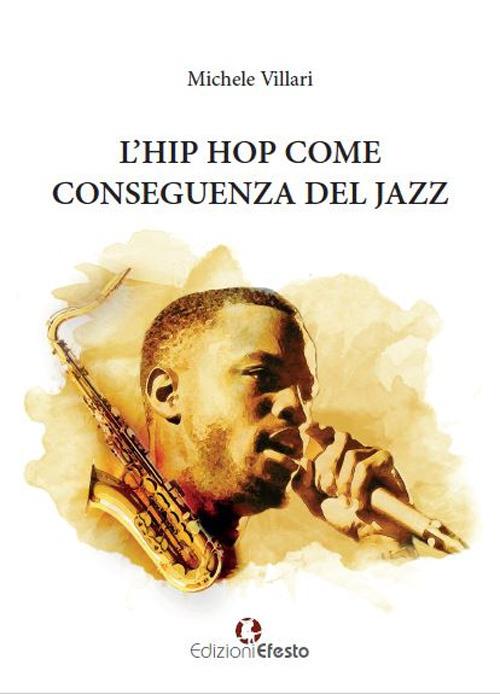 L' hip hop come conseguenza del jazz - Michele Villari - copertina