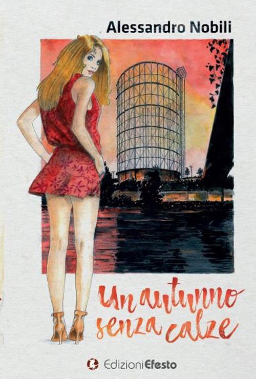 Un autunno senza calze - Alessandro Nobili - copertina