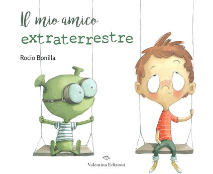 Il mio amico extraterrestre. Ediz. a colori - Rocio Bonilla - copertina