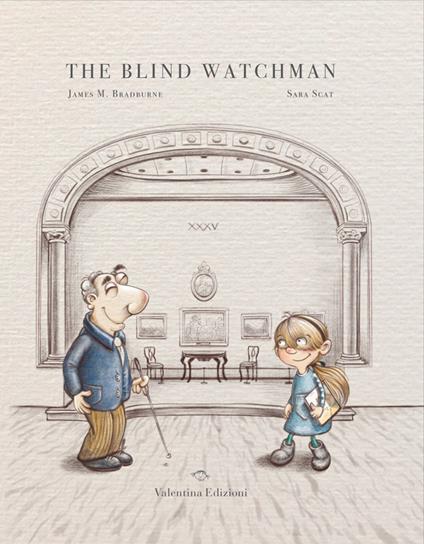 The blind watchman. Ediz. a colori - James M. Bradburne,Sara Scat - copertina