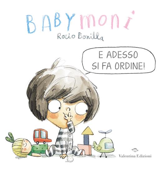 Babymoni e adesso si fa ordine! Ediz. a colori - Rocio Bonilla - copertina