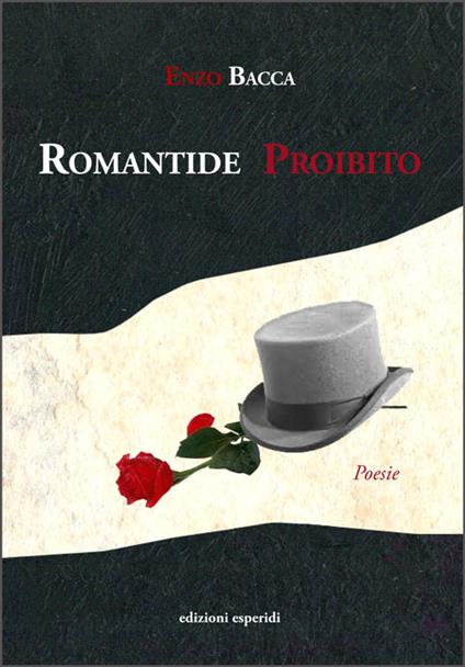 Romantide proibito - Enzo Bacca - copertina