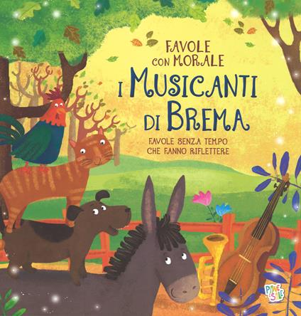 I musicanti di Brema. Favole con morale. Ediz. a colori - Stefania Leonardi Hartley - copertina