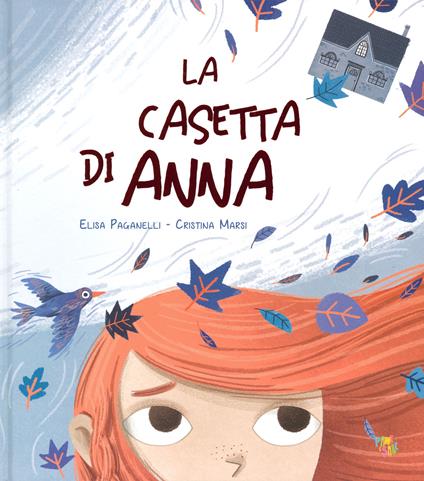 La casetta di Anna. Ediz. a colori - Cristina Marsi - copertina