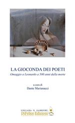 La Gioconda dei poeti. Omaggio a Leonardo a 500 anni dalla morte