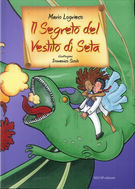 Il segreto del vestito di seta - Mario Logrieco - copertina