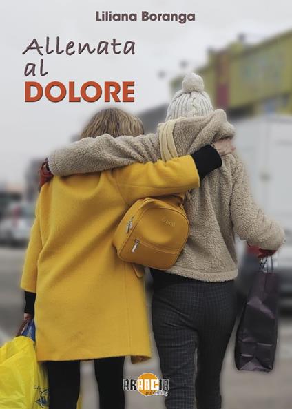 Allenata al dolore - Liliana Boranga - copertina