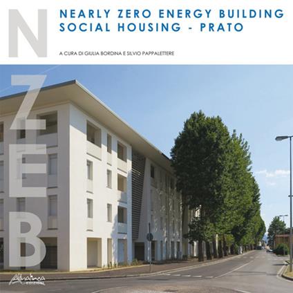 Nearly zero energy building social housing. Prato. Ediz. bilingue - copertina